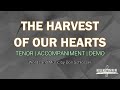 The Harvest of Our Hearts | Tenor | Piano