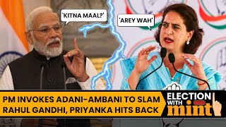 PM Modi Invokes 'Adani Ambani' To Question Rahul Gandhi, Priyanka Hits Back | Lok Sabha Election
