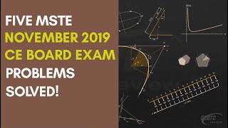 FIVE MSTE NOVEMBER 2019 BOARD EXAM PROBLEMS SOLVED!