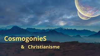 Cosmogonie et Christianisme