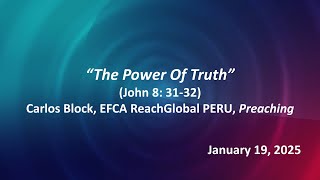 The Power of Truth (John 8:31-32)