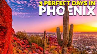 How To Spend 3 PERFECT Days in PHOENIX | Travel Guide