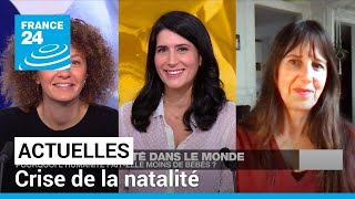 Crise de la natalité dans le monde : pourquoi faisons-nous moins de bébés ? • FRANCE 24