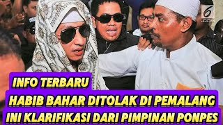 HABIB BAHAR BIN SMITH DI TOLAK DI PEMALANG, INI KLARIFIKASI PIMPINAN PONPES #habaib #baalawi #kyai