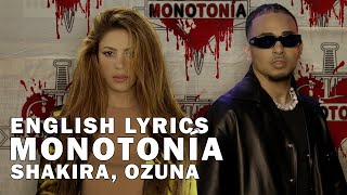 Shakira, Ozuna - Monotonía Official Translated English Lyrics