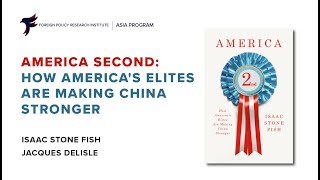 America Second: How America’s Elites Are Making China Stronger