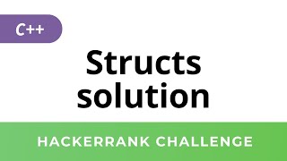 HackerRank Solution: Structs in C++