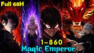 Full UPDATE | Magic Emperor Chapter 1-860 | Review Manhua | Manhwa Recap | Best Manhwa Of 2026