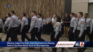 Winston-Salem Fire Dept. says paychecks are missing hours; City gives about-face on discrepancies