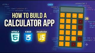 How to Create a Calculator App in HTML CSS, JS