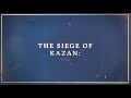 The siege of Kazan - The Rise of Moscow - Age of Empires 4 Campaign