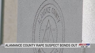 Alamance County rape suspect bonds out