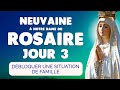 🙏 NEUVAINE à NOTRE DAME du ROSAIRE Jour 3 🙏 Débloquer une Situation de Famille