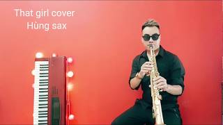 That Girl (Olly Murs) - Saxophone cover by Hùng sax