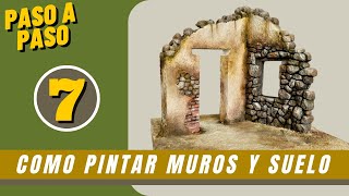 🇨🇴💪PASO A PASO 7 COMO PINTAR MUROS SUELO para CASAS EN RUINA pesebres belenes dioramas