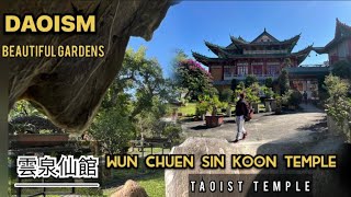 WUN CHUEN SIN KOON TAOIST/DAOISM TEMPLE AND GARDENS