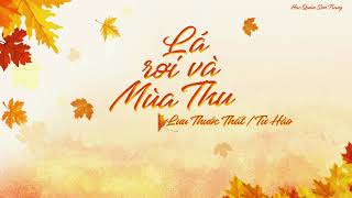 [ Vietsub + Pinyin ] Lá Rơi Và Mùa Thu - Lưu Thước Thất / Tử Hào | 落叶与秋 - 刘烁七/梓豪