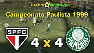 São Paulo 4 x 4 Palmeiras - 18-04-1999 ( Campeonato Paulista )