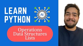 Python From Scratch (Part 2) : Operations, Data Structures, Lists