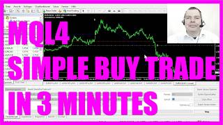 MQL4 TUTORIAL - SIMPLE BUY TRADE IN 3 MINUTES