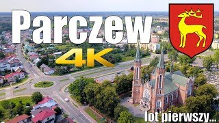 Parczew 4K, Z lotu ptaka