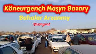 Köneurgençh Maşyn Bazary Bahalar Arzanmy 26 012025