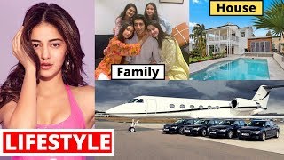 Ananya Panday Lifestyle 2020, Boyfriend, Income, House, Cars, Family, Biography, Movies & Net Worth