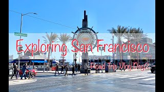 【アメリカ旅Vlog】Family Road Trip - Day2  サンフランシスコ1日観光