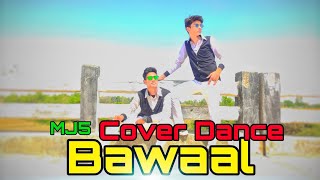 Bawaal (Official Video) MJ5 Latest Song 2021| Choreography By Ravi Goldwin Dance| Bawaal Songs Dance