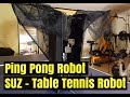 Ping Pong Robot Review - Suz table tennis robot 🏓