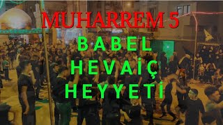 MUHARREM 5 BABEL HEVAİÇ HEYYETİ UCADAN MEN AĞLARAM SENE KADİR TANER IĞDIR #asura 2022