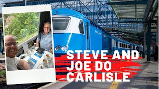 Steve and Joe do Carlisle: A Trip on the Midland Pullman