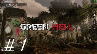 #1【green hell】初心者が熱帯雨林でサバイバル【グリーンヘル】