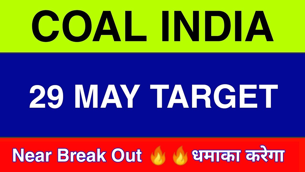 Coal India Share 29 May | Coal India Share Latest News | Coal India ...