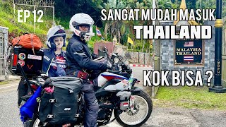 ep 12 border thailand from pangkalan hulu malaysia