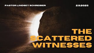 The Scattered Witnesses