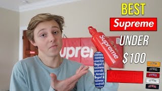 BEST SUPREME ITEMS FOR UNDER $100