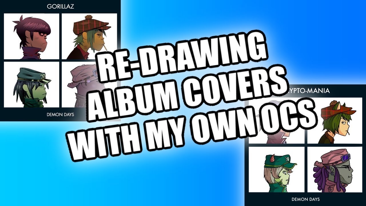 Re Drawing Album Covers With My Ocs Youtube