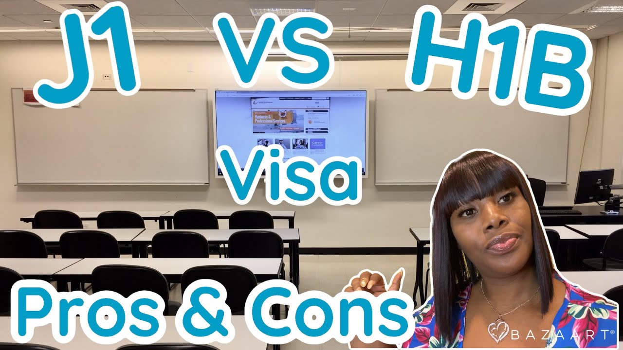 J1 Versus H1B Visa: Pros & Cons | How The J1 And H1B Visa Work? - YouTube