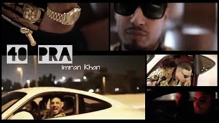 40 Pra - Unofficial | Imran Khan | Unforgettable | Imrankhanworld | IKW Akshay