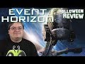 Event Horizon Halloween Movie Review