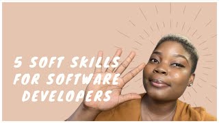 5 Soft Skills Every Software Developer Should Learn