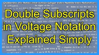 Double Subscripts in Voltage Notation Explained Simply