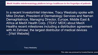 MedX Healths teledermatology platform brings healthcare to the fingertips of patients