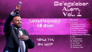 SAMUEL NEGUSSIE | FULL ALBUM | \