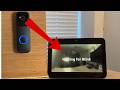 Blink Doorbell & Echo Show - Automatic view, setup and instructions.