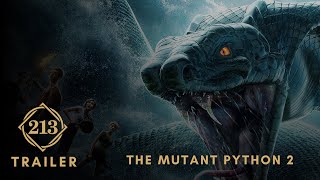 The Mutant Python 2 深海X异种2 | Official Trailer | English Sub |Jiang Zhu