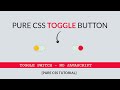 How To Make Toggle Button With Pure CSS | CSS Checkboxes | DesignTorch