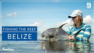 Fishing the Reef in Belize | Frontiers Travel