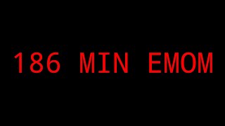 186 Minutes EMOM Timer